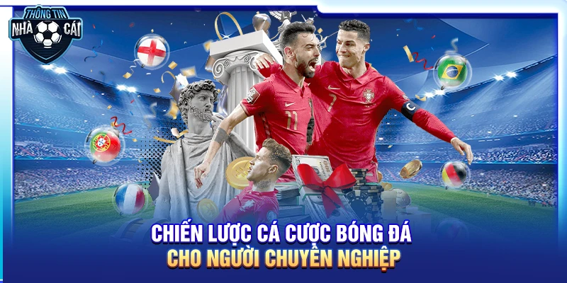 chien luoc ca cuoc bong da cho nguoi chuyen nghiep Chiến lược cá cược bóng đá cho người chuyên nghiệp