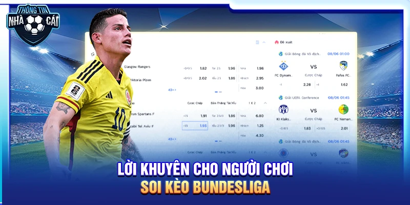 Lời khuyên cho người chơi Soi kèo Bundesliga