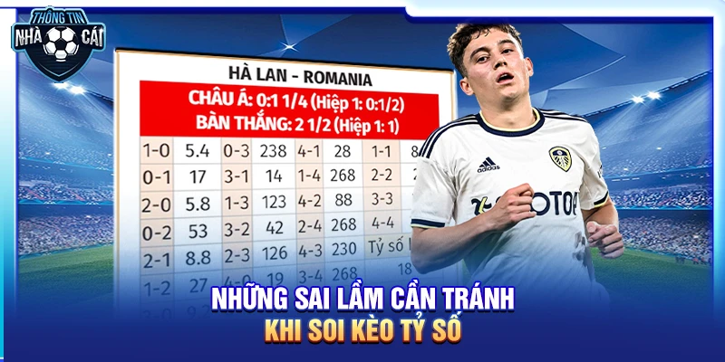 Những sai lầm cần tránh khi soi kèo tỷ số